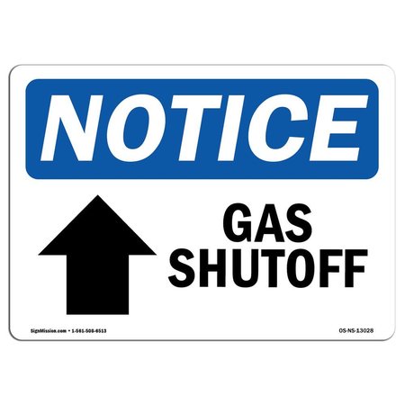 SIGNMISSION Safety Sign, OSHA Notice, 10" Height, 14" Width, Gas Shutoff [Up Arrow] Sign With Symbol, Landscape OS-NS-D-1014-L-13028